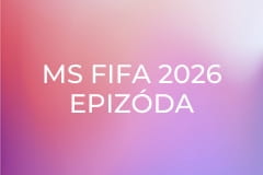 MS FIFA 2026 Epizóda 14