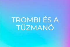 Trombi és a tűzmanó - Tüzes viadal