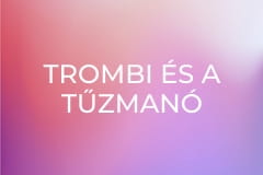Trombi és a tűzmanó - Tüzes viadal
