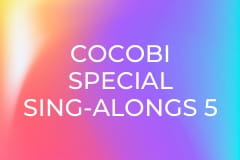 Cocobi Special Sing-Alongs 5