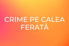 Crime pe calea ferată - Episodul 2