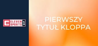 Pierwszy tytuł Kloppa