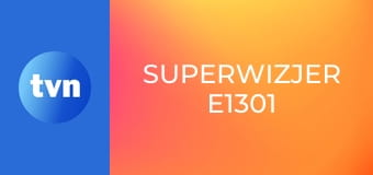 Superwizjer E1301