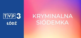 Kryminalna siódemka E2358