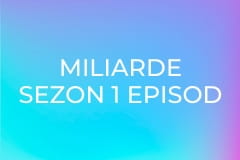 Miliarde Sezon 1 Episod 5