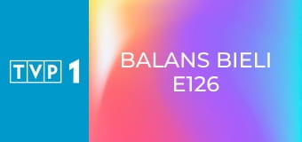 Balans bieli E126