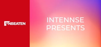INTENNSE Presents