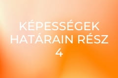 Képességek Határain Rész 4