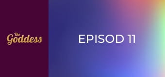 Episod 11