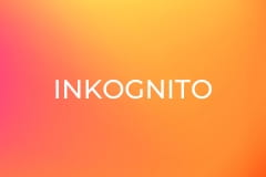 Inkognito