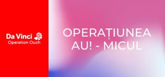 Operațiunea Au! - Micul Xand și procesul digestiv