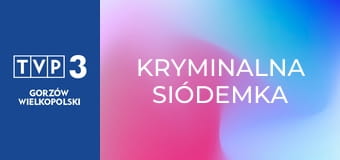 Kryminalna siódemka E2358