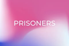 PRISONERS
