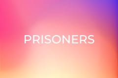 Prisoners