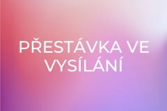 Přestávka ve vysílání