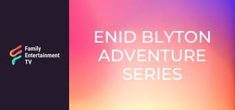 Enid Blyton Adventure Series Season 1 Episode 15