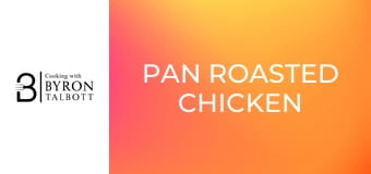 Pan Roasted Chicken