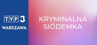 Kryminalna siódemka E2358