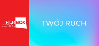 Twój ruch