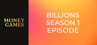 Billions Season 1 Episode 6