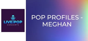 Pop Profiles - Meghan Trainor