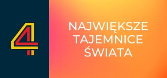 Wielkie tajemnice historii S4E12 - Poszukiwania Arki Noego