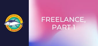Freelance, part 1
