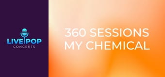 360 SESSIONS My Chemical Romance - Tokyo