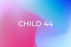 CHILD 44