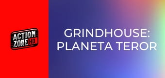 Grindhouse: Planeta Teror