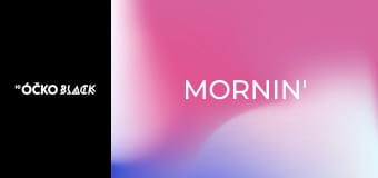 Mornin'