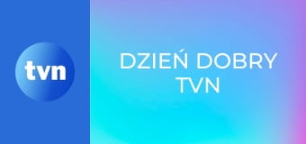 Dzień Dobry TVN E5738