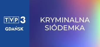 Kryminalna siódemka E2359