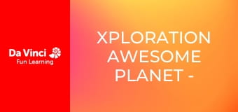 Xploration Awesome Planet - Marvels of Mother Nature