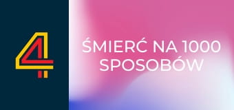 Śmierć na 1000 sposobów S1E1