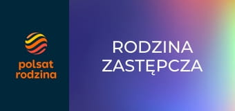 Rodzina zastępcza E138 - Dzienny nocleg
