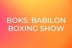 Boks: Babilon Boxing Show