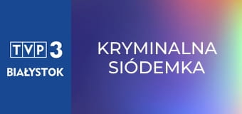 Kryminalna siódemka E2359