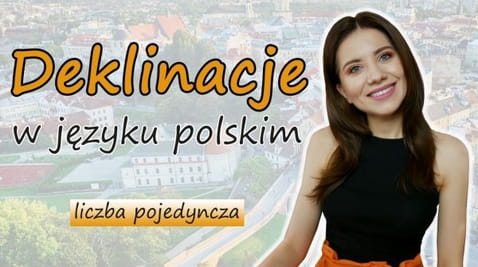25. Zrušenie podstatného mena v poľštine. Jednotný