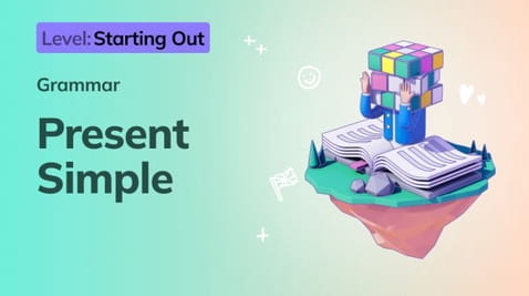 1. Starting Out: Present Simple