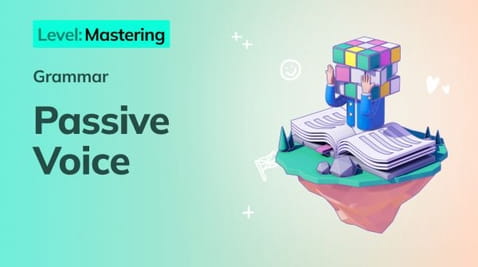 14. Mastering: Passive Voice