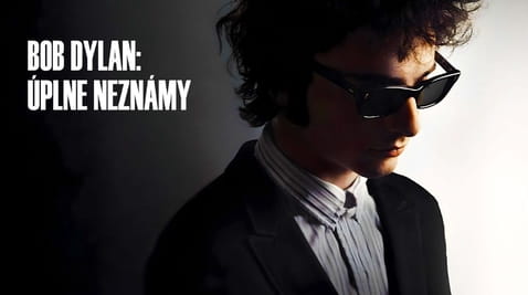 Sledovať Bob Dylan Úplne neznámy online