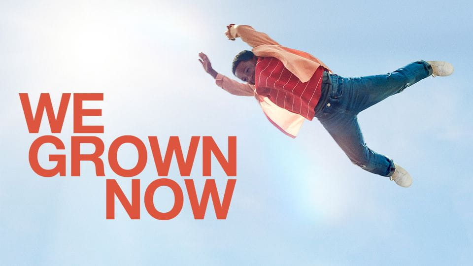 Zwiastun We Grown Now