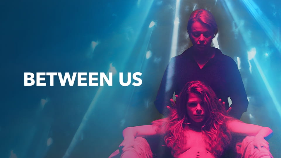 Трейлър Between Us