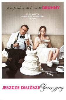 Oglądaj Jeszcze dłuższe zaręczyny online