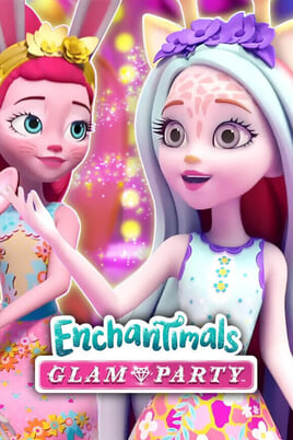 Oglądaj Enchantimals Glam Party online
