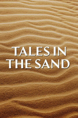 Urmărește online Tales in the Sand