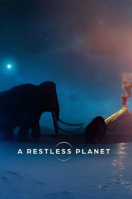Oglądaj A Restless Planet online