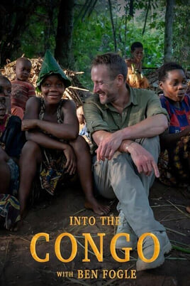 Urmărește online Into the Congo with Ben Fogle