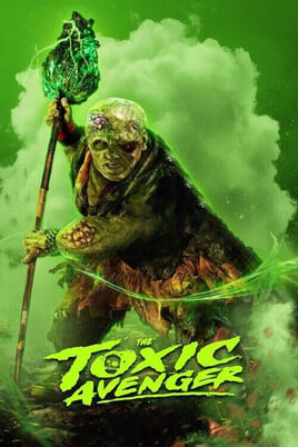Sledovat The Toxic Avenger Unrated online